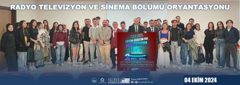 RADYO TELEVİZYON VE SİNEMA BÖLÜMÜ ORYANTASYONU