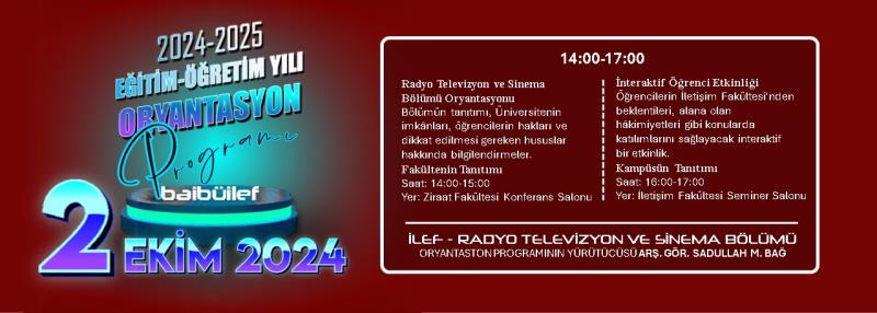 Radyo Televizyon ve Sinema Bölümü Oryantasyon Programı 2 Ekim 2024 İletişim BAİBÜ Fakültesi konferans salonunda!